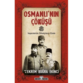 Osmanlının Çöküşü