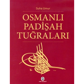 Osmanlı Padişah Tuğraları