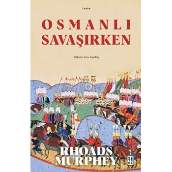 Osmanlı Savaşırken