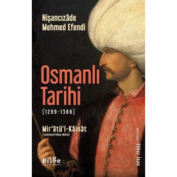 Osmanlı Tarihi (1299-1566) - Mir’âtü’l-Kâinât