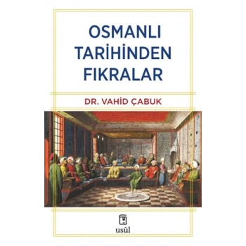 Osmanlı Tarihinden Fıkralar