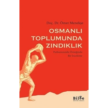 Osmanlı Toplumunda Zındıklık