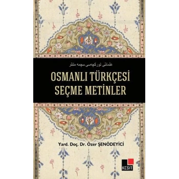 Osmanlı Türkçesi Seçme Metinler