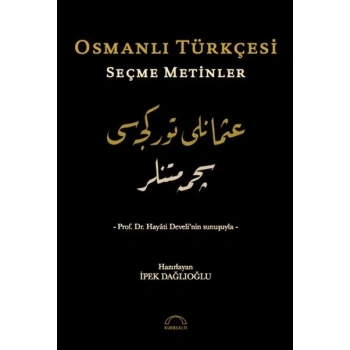Osmanlı Türkçesi Seçme Metinler