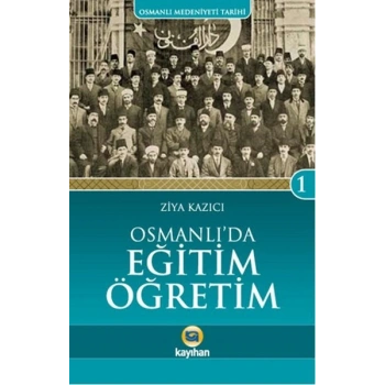 Osmanlı’da Eğitim Öğretim
