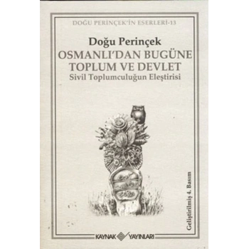 Osmanlı’dan Bugüne Toplum ve Devlet