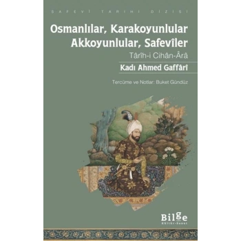 Osmanlılar, Karakoyunlular, Akkoyunlular, Safeviler