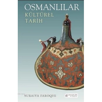 Osmanlılar: Kültürel Tarih