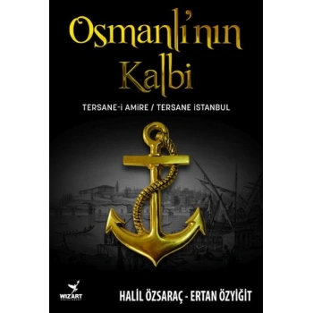 Osmanlı’nın Kalbi