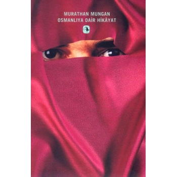 Osmanlı’ya Dair Hikayat