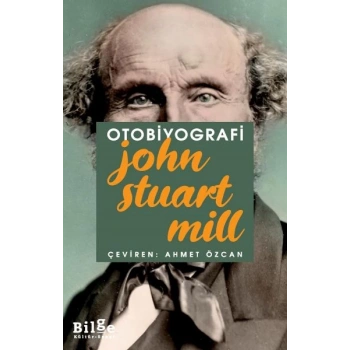 Otobiyografi - John Stuart Mill