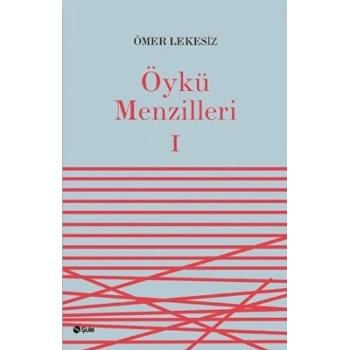 Öykü Menzilleri 1