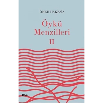 Öykü Menzilleri 2