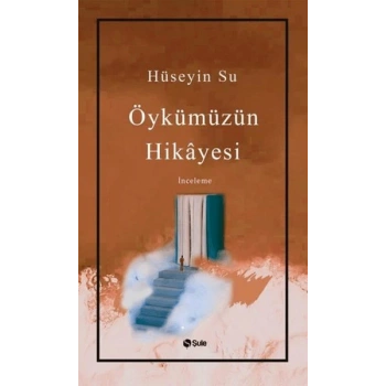Öykümüzün Hikayesi