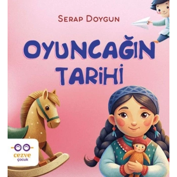 Oyuncağın Tarihi