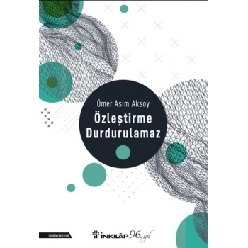 Özleştirme Durdurulamaz