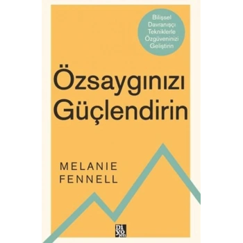 Özsaygınızı Güçlendirin