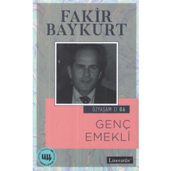 Özyaşam Öyküsü 06: Genç Emekli