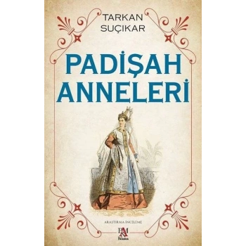 Padişah Anneleri