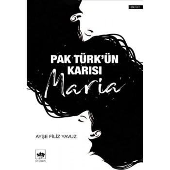 Pak Türkün Karısı Maria