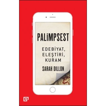 Palimpsest: Edebiyat, Eleştiri, Kuram