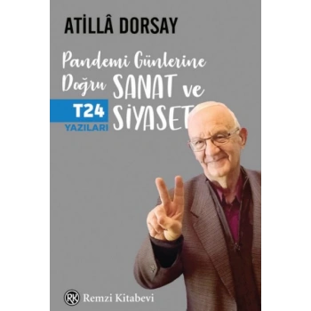 Pandemi Günlerine Doğru Sanat ve Siyaset