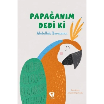 Papağanım Dedi Ki
