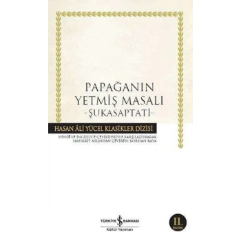 Papağanın Yetmiş Masalı - Şukasaptati - Hasan Ali Yücel Klasikleri