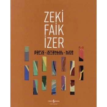 Paris – İstanbul - Nıce - Retrospektif / Retrospectıve