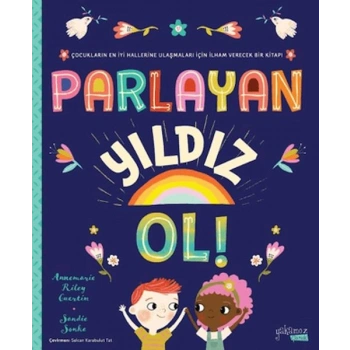Parlayan Yıldız Ol