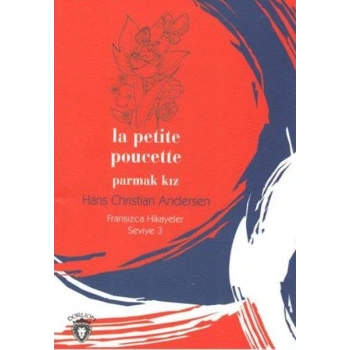 Parmak Kız Fransızca Hikayeler Seviye 3