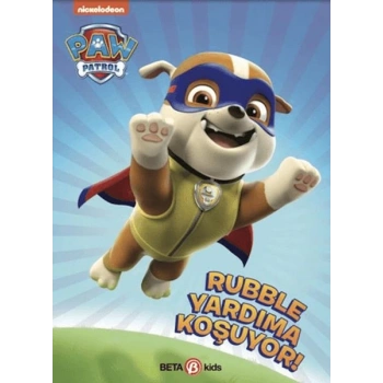 Paw Patrol - Rubble Yardıma Koşuyor!