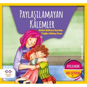 Paylaşılamayan Kalemler - Duygularımı Fark Ediyorum 5