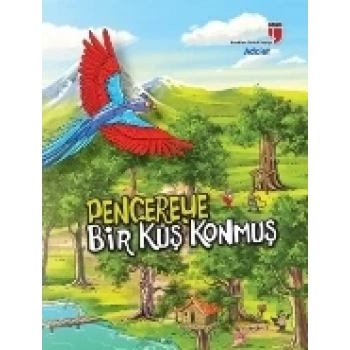 Pencereye Bir Kuş Konmuş