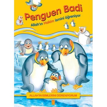 Penguen Badi Allahın Hakim İsmini Öğreniyor