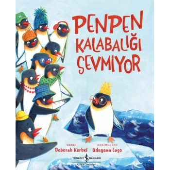 Penpen Kalabalığı Sevmiyor