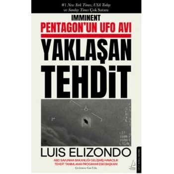 Pentagon’un UFO Avı Yaklaşan Tehdit