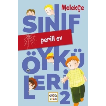 Perili Ev - Sınıf Öyküleri 2