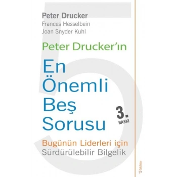 Peter Druckerın En Önemli Beş Sorusu