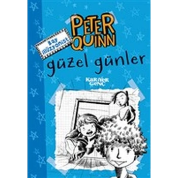 Peter Quinn - Güzel Günler