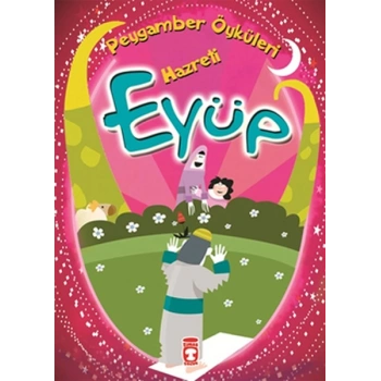 Peygamber Öyküleri Hazreti Eyüp