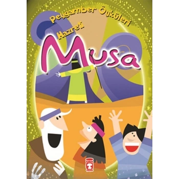 Peygamber Öyküleri - Hz.Musa