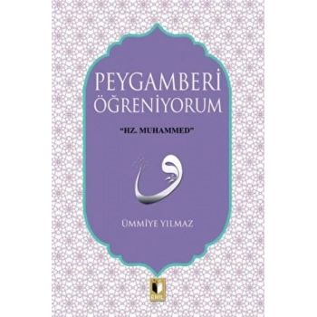 Peygamberi Öğreniyorum