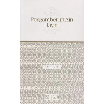 Peygamberimizin Hayatı