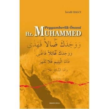 Peygamberlik Öncesi Hz. Muhammed