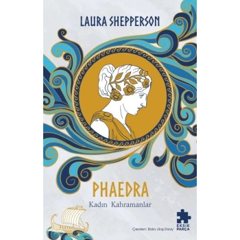 Phaedra-Kadın Kahramanlar
