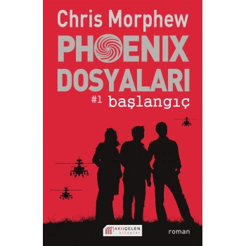 Phoenix Dosyaları -1 / Başlangıç