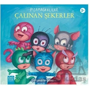 Pijamaskeliler Çalınan Şekerler