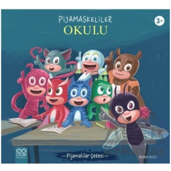 Pijamaskeliler Okulu