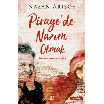 Pirayede Nazım Olmak